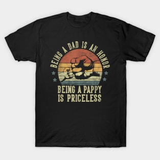 Being A Dad Is An Honor Being A  Is Priceless T-Shirt